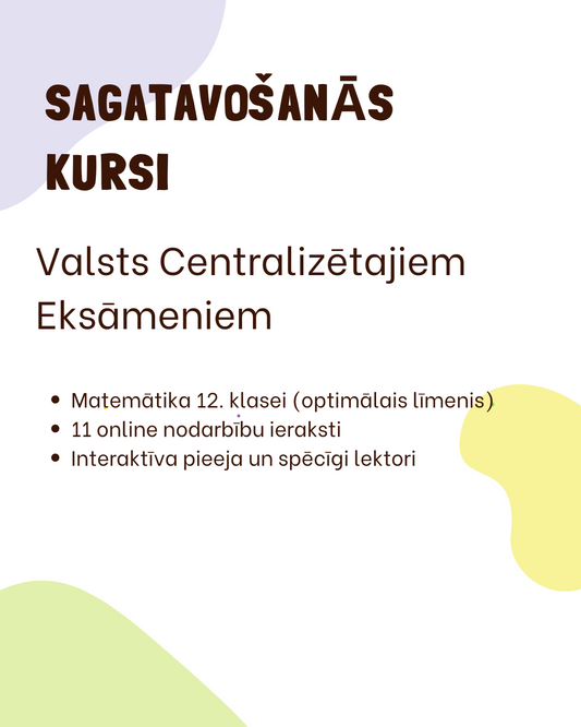 IZDEVĪGS PIEDĀVĀJUMS! Visas nodarbības + eksāmenu risināšana. Matemātikas sagatavošanās kurss 12. klases centralizētajiem eksāmeniem (optimālais līmenis)